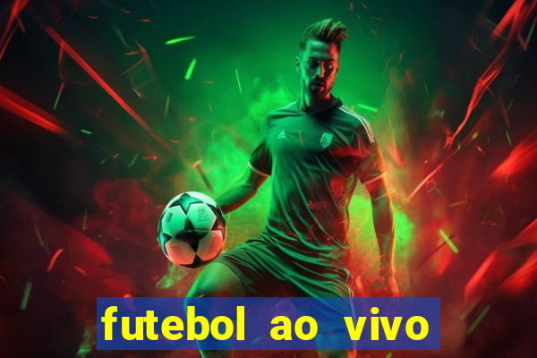 futebol ao vivo assistir no celular futemax